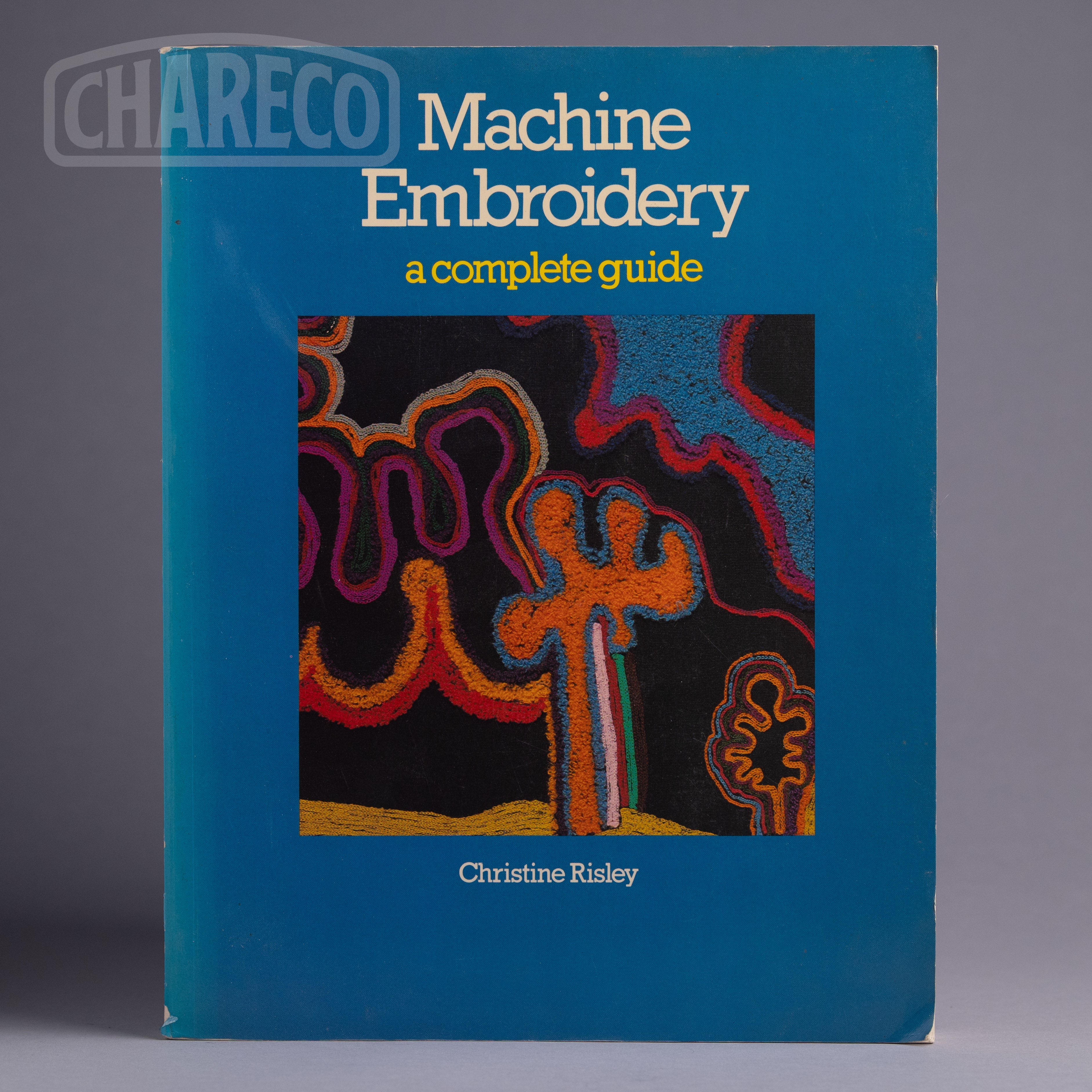 Machine Embroidery Christine Risley Chareco